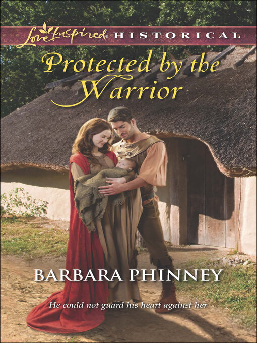 Title details for Protected by the Warrior by Barbara Phinney - Wait list